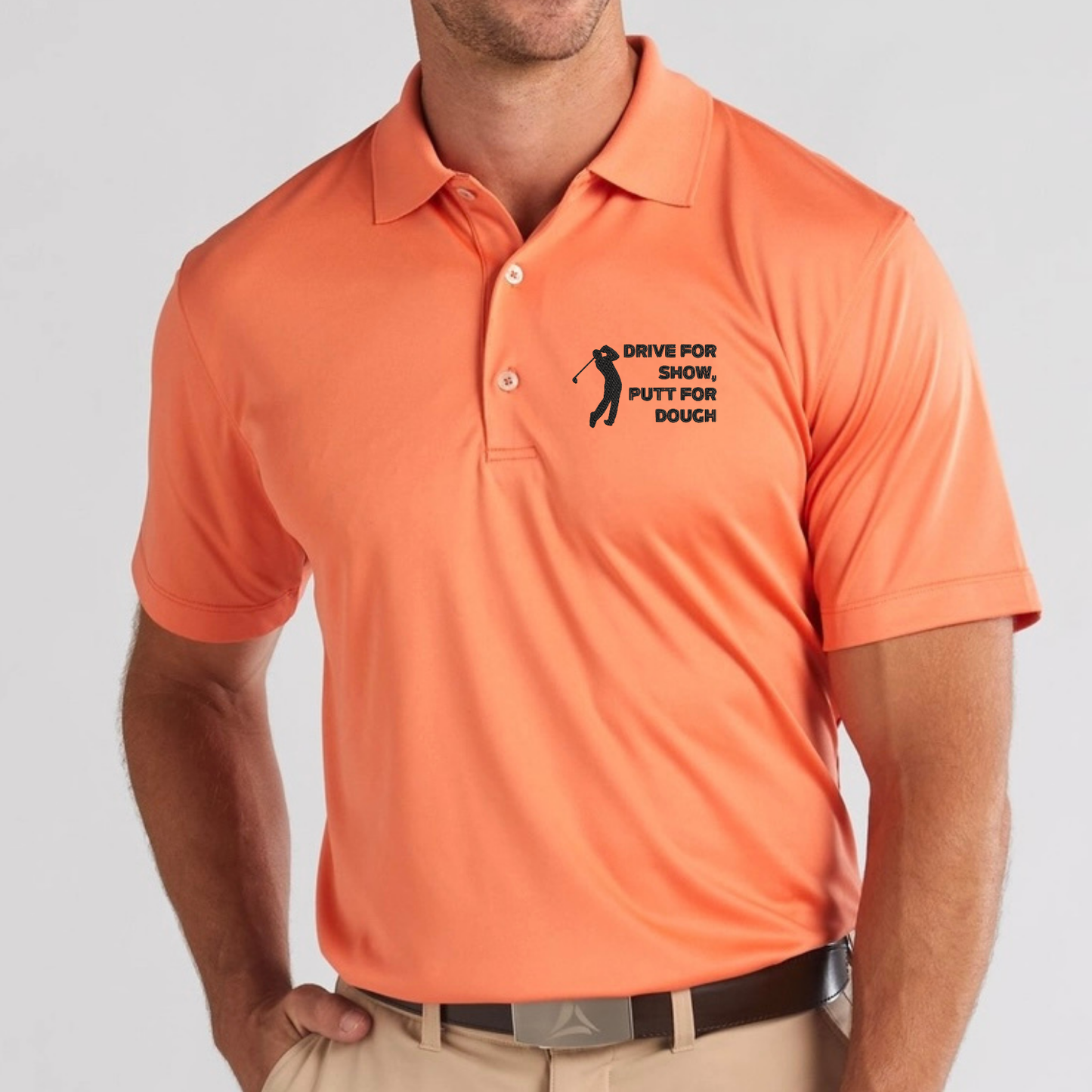 Drive For Show, Putt For Dough Mens Golf Polo